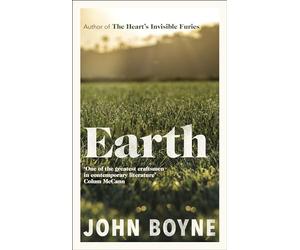 Earth: From the bestselling author of The Heart's Invisible Furies