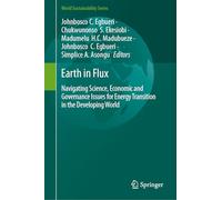 Earth in Flux: Navigating Science, Economic and Governance Issues for Energy Transition in the Developing World