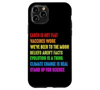 Earth is Not Flat Vaccins Work We're Been to The Moon Belie Coque pour iPhone 11 Pro