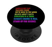 Earth is Not Flat Vaccins Work We're Been to The Moon Belie PopSockets PopGrip Adhésif