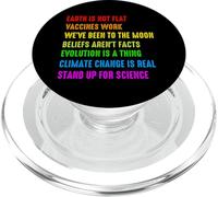 Earth is Not Flat Vaccins Work We're Been to The Moon Belie PopSockets PopGrip pour MagSafe