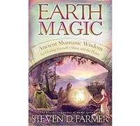 Earth Magic Steven D. Farmer (Auteur)