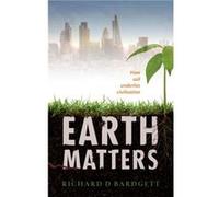 Earth Matters by Richard Professor of Ecology at The University of Manchester Bardgett Hardcover Book Inconnu (Auteur)