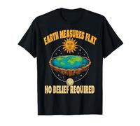 Earth Measures Flat No Belief Required Geography Humor Retro T-Shirt