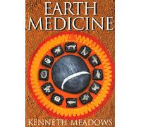 Earth Medicine: Medicine Wheel