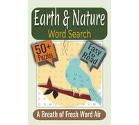 Earth & Nature Word Search Puzzle Book: Puzzles featuring Geology, Weather, and Natural Landscapes