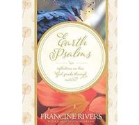 Earth Psalms: Reflections on How God Speaks Through Nature