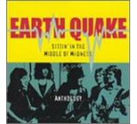 Earth Quake - Sittin in The Middle of Madness