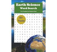 Earth Science Word Search: Easy-to-Read Print about Geology, Weather, Oceans, Climate, Space, and More | 6 x 9 Inches, 113 Pages | 55+ Fun Puzzles | ... Vacations, Holidays, Travel, and Free Time