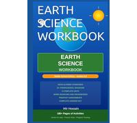 EARTH SCIENCE WORKBOOK: NGSS-Aligned Standards Middle School Edition Grades 6-8