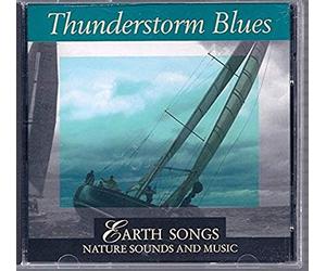 Earth Songs - Nature Sounds and Music - Thunderstorm Blues