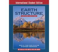 Earth Structure: An Introduction to Structural Geology and Tectonics