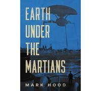 Earth Under The Martians