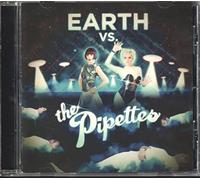 Earth Vs The Pipettes