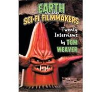 Earth vs. the SciFi Filmmakers - Tom Weaver - McFarland amp Co Inc - Livre en Anglais - Paperback Tom WeaverTom Weaver (Auteur)