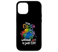 Earth Without Art is Just Eh - Jour de la Terre - Planet Art Coque pour iPhone 12/12 Pro