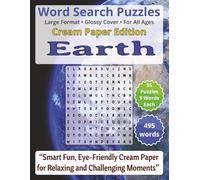 Earth: Word Search Puzzles | Cream Paper Edition for All Ages: Engaging Word Games to Boost Vocabulary, Memory and Logic - Perfect for Travel, Breaks & Relaxing Moments