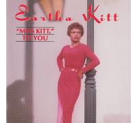 Eartha Kitt - M i s s Kitt, T o Y o u (incl. C'est Si Bon - It's So Good) French & English Lyrics