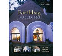 Earthbag Building: The Tools, Tricks and Techniques
