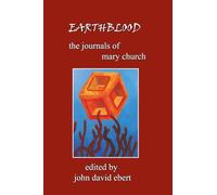 Earthblood: The Journals of Mary Church