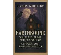 Earthbound: Whispers From the Bloodline