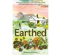 Earthed by Rebecca Schiller Rebecca Schiller (Auteur)