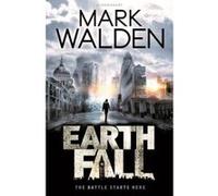 Earthfall (Earthfall 1) Walden, Mark (Auteur)