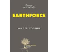 Earthforce: Manuel de l'éco-guerrier