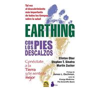 Earthing: Con Los Descalzos Pies