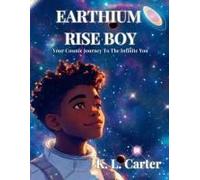 Earthium Rise Boy: Your Cosmic Journey To The Infinite You