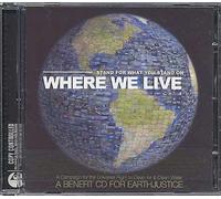 Earthjustice : Where We Live - Stand For What You Stand On
