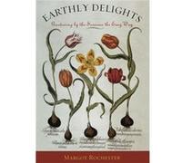 Earthly Delights by Margot Rochester Margot Rochester (Auteur)