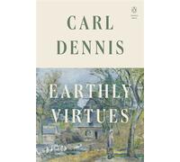 Earthly Virtues - Carl Dennis - Penguin Books - ebook (ePub) - Livre
