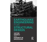 Earthquake Engineering for Structural Design by Victor Gioncu Victor Gioncu (Auteur)