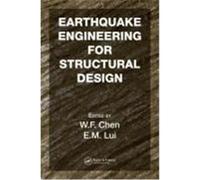 Earthquake Engineering for Structural Design Chen, Wai-Fah, Lui, Eric M. (Auteur)