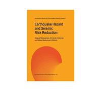 Earthquake Hazard And Seismic Risk Reduction