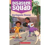 Earthquake Rescue: A Branches Book (Disaster Squad #5) - Rekha S. Rajan - Scholastic Inc. - ebook (ePub) - Livre