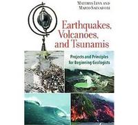 Earthquakes, Volcanoes, and Tsunamis Mario Salvadori, Matthys Levy (Auteur)