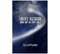 Earth's Ascension - Nibiru And The Spirit Realm