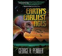 Earth's Earliest Ages And Their Connection With Modern Spiritualism And Theosophy