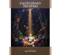 Earth'S Hidden Treasures: Beyond The Surface
