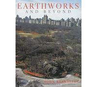 Earthworks And Beyond: Comtemparary Art In the Landscape