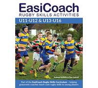 EasiCoach Rugby Skills Activities: U11-U12 & U13-U16