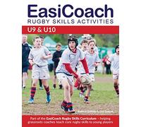 EasiCoach Rugby Skills Activities: U9-U10