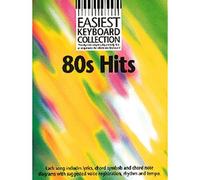 EASIEST KEYBOARD COLLECTION 80S HITS - MELODY LINE, LYRICS AND CHORDS