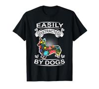 Easily Distracted by Dogs Pembroke Welsh Corgi Dog Lover T-Shirt