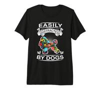Easily Distracted by Dogs Poodle Funny Dog Lover T-Shirt Haut de Gamme