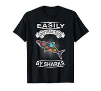 Easily Distracted by Sharks Funny Fish Shark Loves T-Shirt