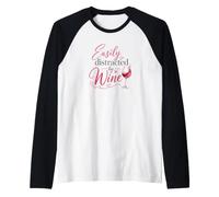 Easily Distracted by Wine Funny Wine Lover Drinking Manche Raglan