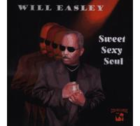 Easley, Will - Sweet Sexy Soul
